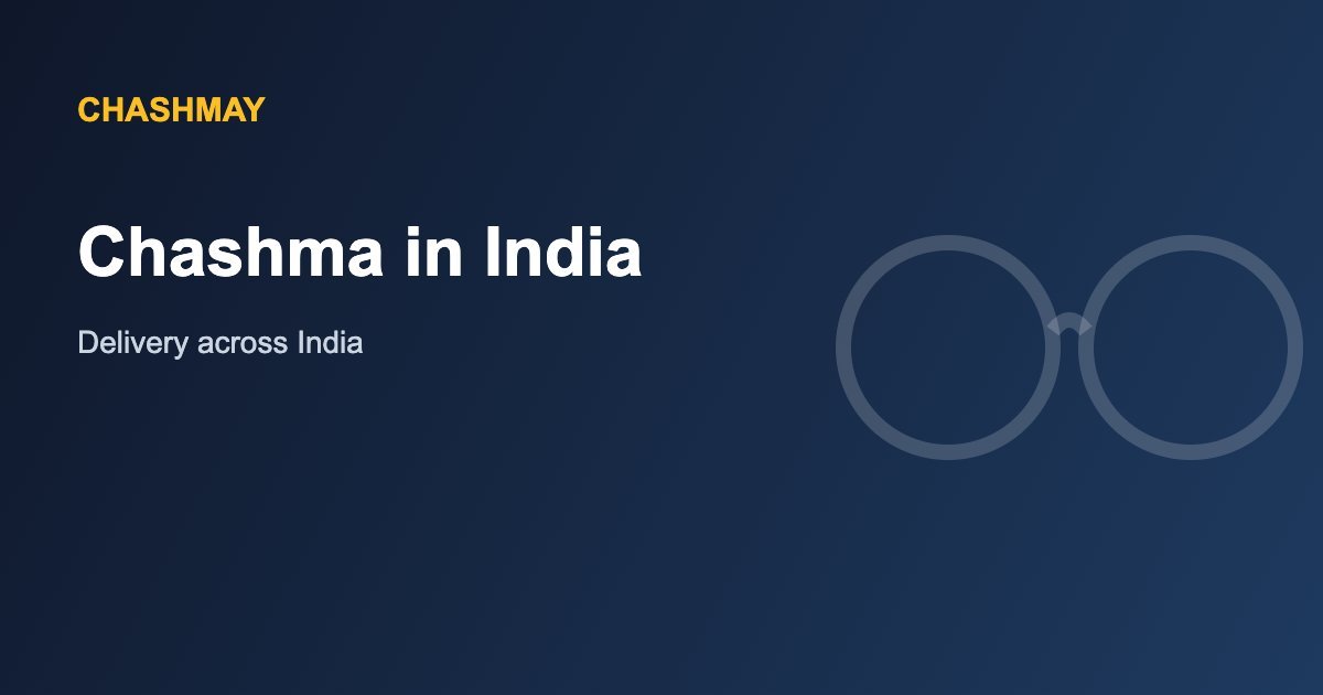 Chashma in India