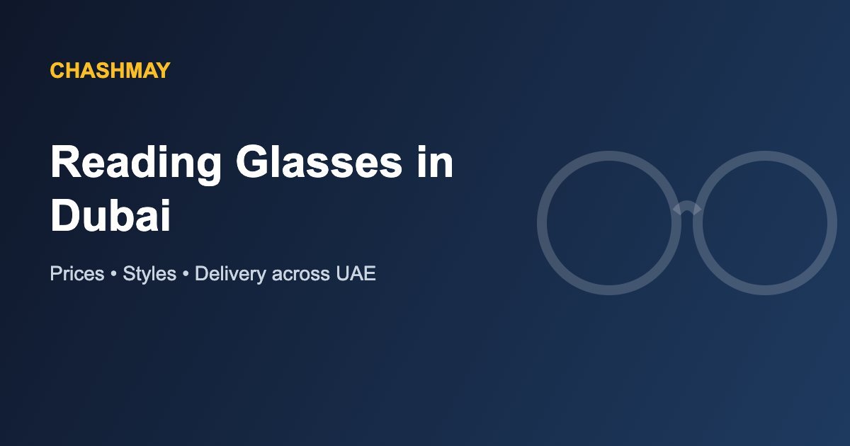 Reading Glasses in Dubai