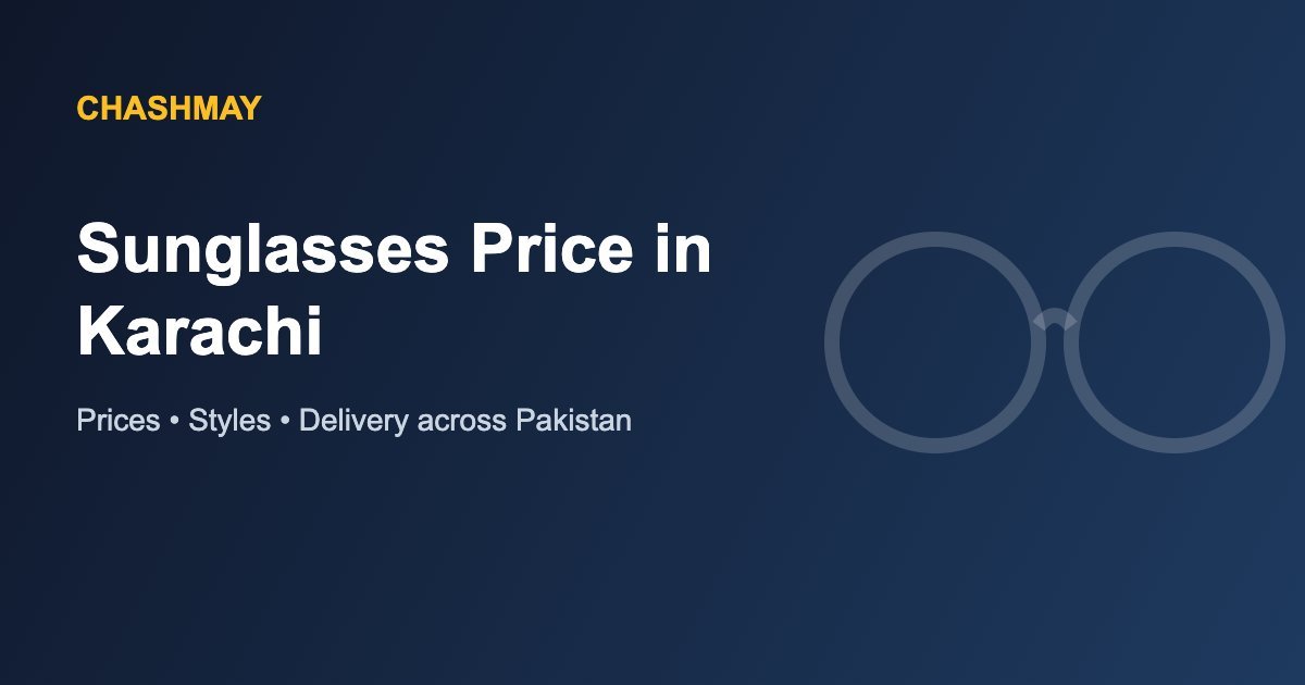 Sunglasses Price in Karachi 1 Sunglasses Price in Karachi