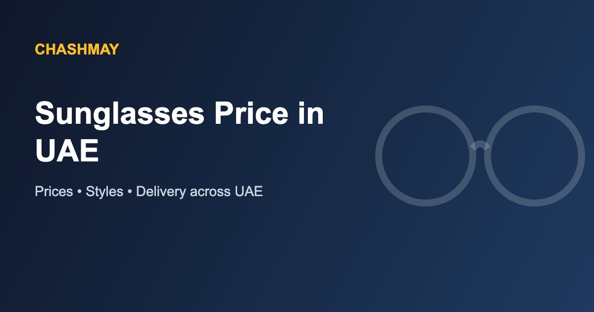 Sunglasses Price in UAE